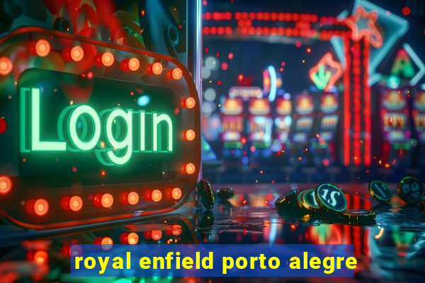 royal enfield porto alegre